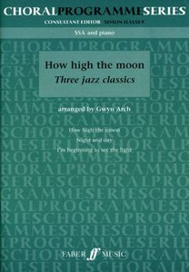 How high the moon - Three Jazz Classics