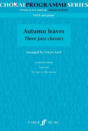 Autumn leaves - Three Jazz Classics