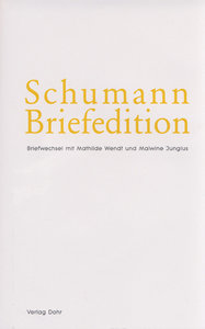 Briefwechsel mit Mathilde Wendt und Malwine Jungius