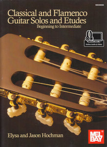 Classical and Flamenco Guitar Solos and Etudes