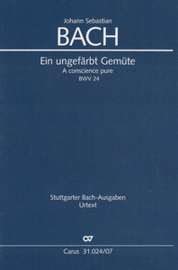 Ein ungefärbt Gemüte BWV 24