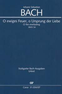 O ewiges Feuer, o Ursprung der Liebe BWV 34