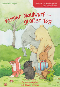 Kleiner Maulwurf - großer Tag