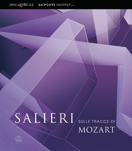 Salieri sulle tracce di Mozart / Salieri auf den Spuren von Mozart