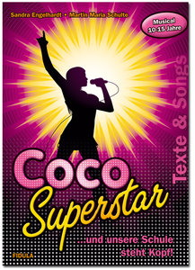 Coco Superstar ... und unsere Schule steht Kopf !