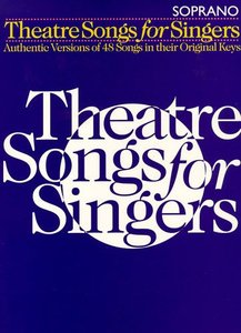 Theatre Songs For Singers Soprano