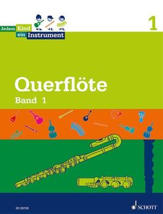 Jedem Kind ein Instrument - Querflöte Band 1