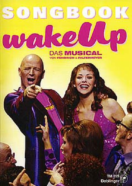 Wake Up - Das Musical