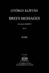 Brefs Messages op. 47 for chamber ensemble