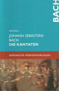 Johann Sebastian Bach - Die Kantaten