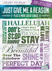 Learn to play Just give me a Reason plus 15 more Great Songs