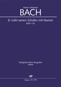 Er rufet seinen Schafen mit Namen, BWV 175