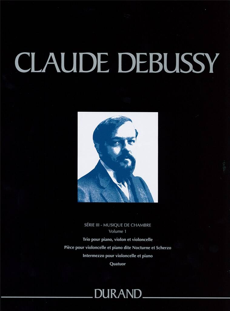 Musique de chambre (Debussy Gesamtausgabe Band III/1)