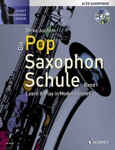 Die Pop Saxophon Schule Bd. 1