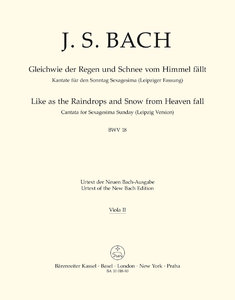 Gleichwie Regen und Schnee vom Himmel fällt, BWV 18 - Leipziger Fassung