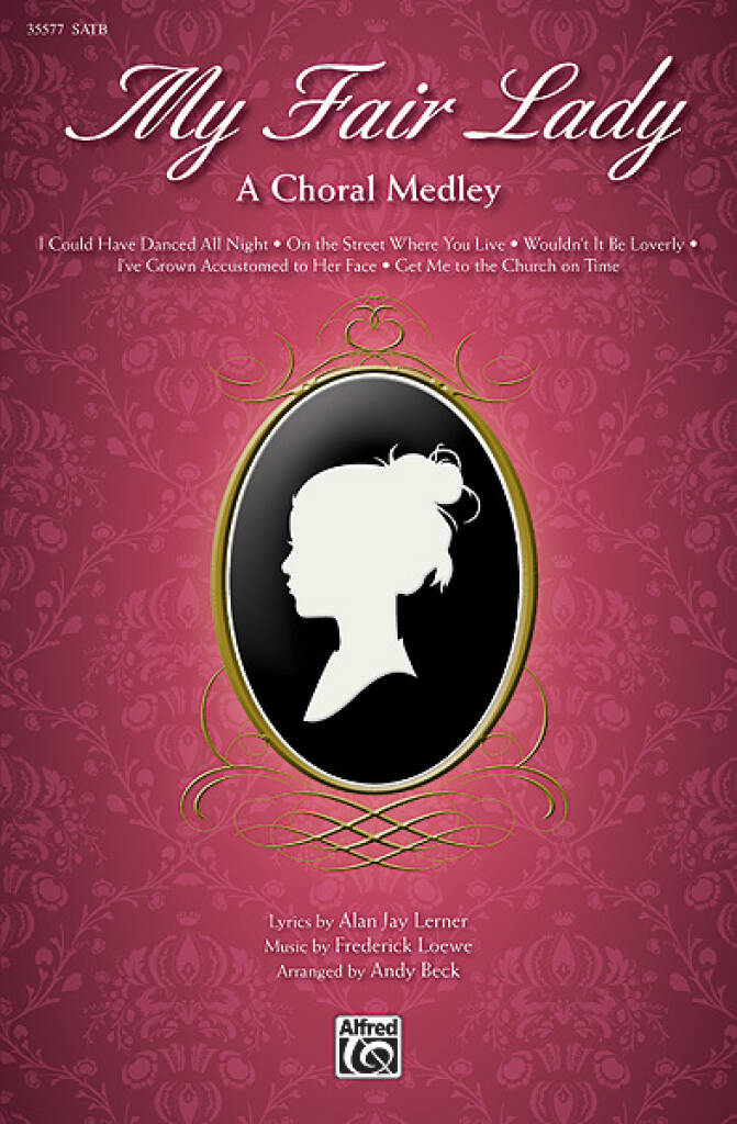 My Fair Lady - A Choral Medley