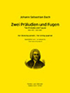 Zwei Präludien und Fugen BWV 853 + 885