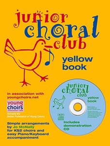 Junior Choral Club - Yellow Book (Book 5)