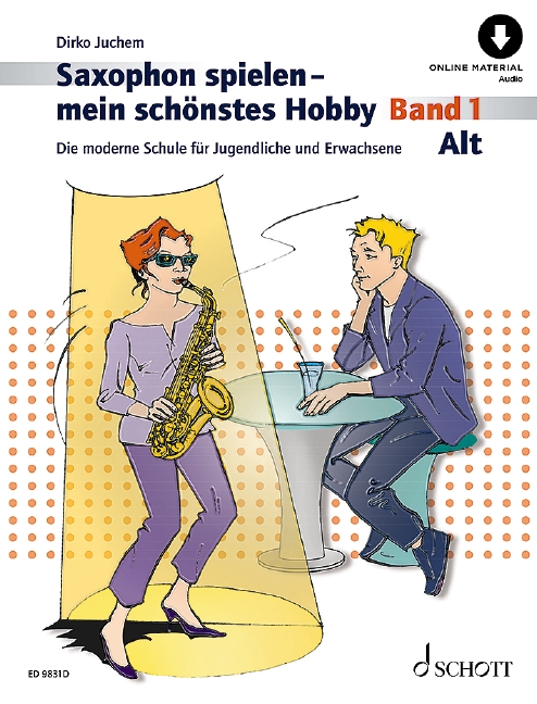 Alt-Saxophon spielen - mein schönstes Hobby Band 1