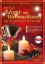 Durch die Advent- und Weihnachtszeit auf der Steirischen Harmonika