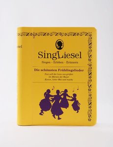 Singliesel - Die schönsten Frühlingslieder