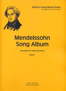Mendelssohn Song Album Band 1 - Cello