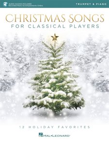 Christmas Songs for Classical Players - Trompete