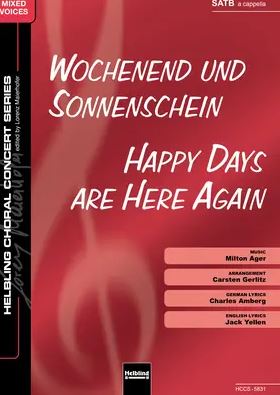 Wochenend und Sonnenschein / Happy days are here again