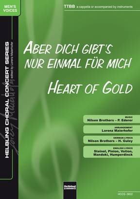 Aber dich gibt's nur einmal für mich / Heart of Gold