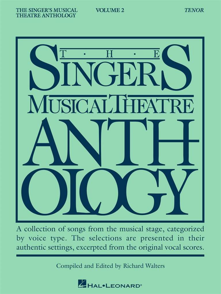 The Singers Musical Theatre Anthology - Tenor Vol. 2