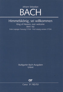 Himmelskönig, sei willkommen, BWV 182 (G-Dur)