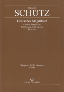 Deutsches Magnificat Meine Seele erhebt den Herrn, SWV 494a - Frühfassung