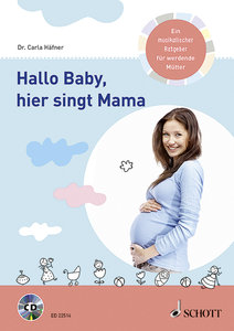 Hallo Baby, hier singt Mama