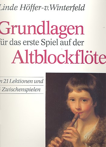 Grundlagen für das erste Spiel auf der Altblocklflöte