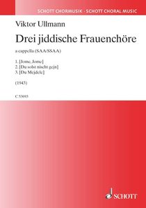 Drei jiddische Frauenchöre (1943)