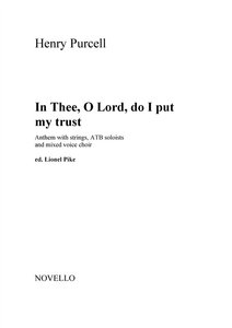 In Thee, o Lord, do I put my trust