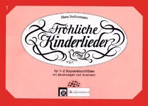 Fröhliche Kinderlieder 1