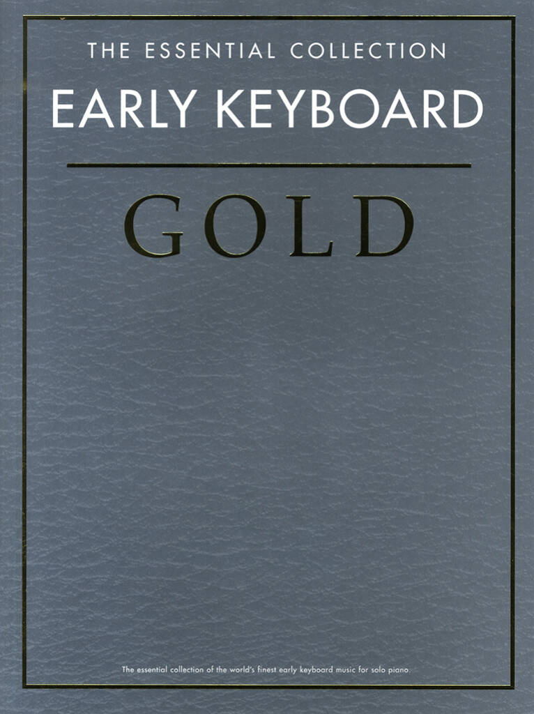 The Essential Collection Early Keyboard Gold