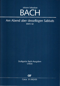 Am Abend aber desselbigen Sabbats, BWV 42