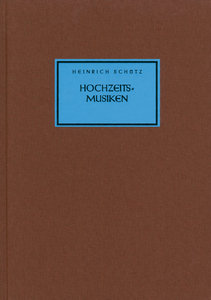 Hochzeitsmusiken - Neue Ausgabe sämtlicher Werke Band 29