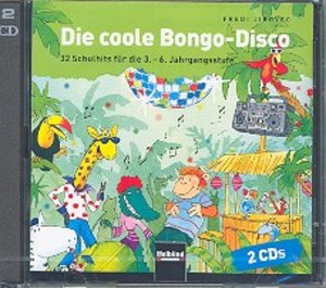 Die coole Bongo-Disco. 2 Audio-CDs