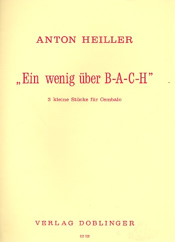 Ein wenig über B-A-C-H