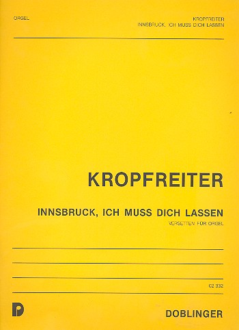 Innsbruck, ich muß dich lassen