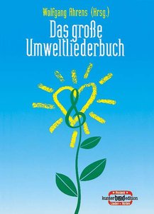 Das große Umweltliederbuch