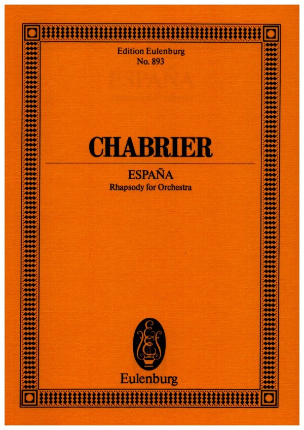 Espana - Rhapsodie für Orchester F-Dur