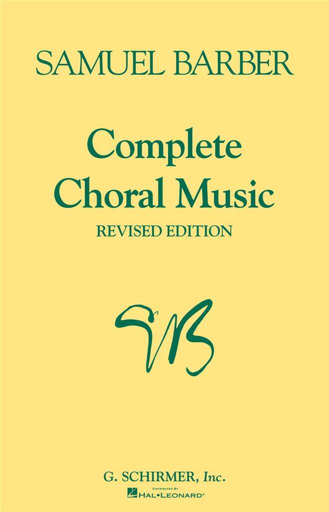 Complete Choral Music (Revised Edition)