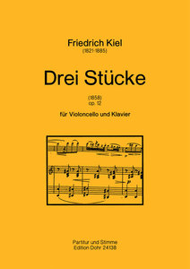 Drei Stücke op. 12 (1858)
