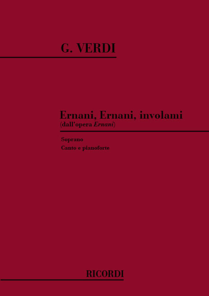 Ernani, Etnani, Involami aus "Ernani"