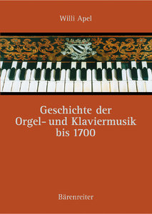 Geschichte der Orgel- und Klaviermusik bis 1700