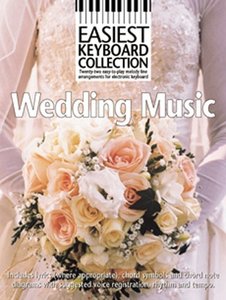 Wedding Music - Easiest Keyboard Collection